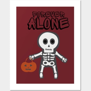 Funny forever alone Posters and Art